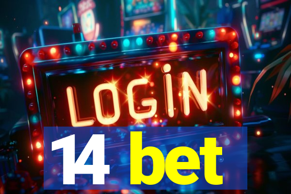 14 bet